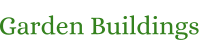 Garden Buildings